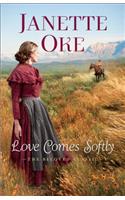 Love Comes Softly