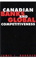 Canadian Banks and Global Competitiveness