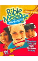 Bible Message Make-N-Takes