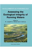Assessing the Ecological Integrity of Running Waters