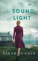 The Sound of Light – A Novel