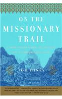 On the Missionary Trail
