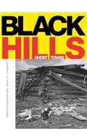 Black Hills Ghost Towns