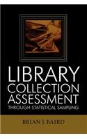 Library Collection Assessment Through Statistical Sampling