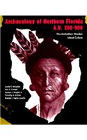 Archaeology of Northern Florida, A.D. 200-900