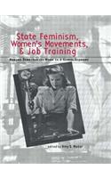 State Feminism, Women's Movements, and Job Training