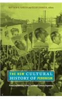 The New Cultural History of Peronism