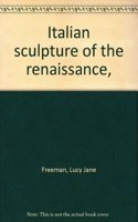 Italian Renaissance Sculpture
