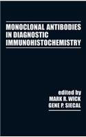 Monoclonal Antibodies in Diagnostic Immunohistochemistry