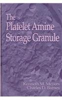 The Platelet-Amine Storage Granule