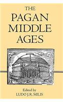 The Pagan Middle Ages