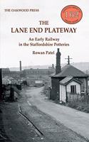 The Lane End Plateway: An Early Railway in the Staffordshire Potteries(OL162 Oakwood Library of Railway History)