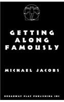 Getting Along Famously: (English)