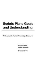 Scripts, Plans, Goals, and Understanding
