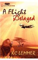 A Flight Delayed