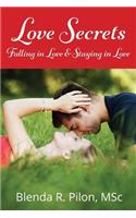 LOVE SECRETS, Falling in Love and Staying in Love