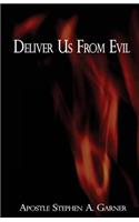 Deliver Us from Evil