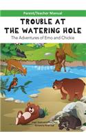 Parent/Teacher Manual for Trouble at the Watering Hole Children's Book