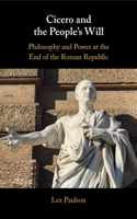 Cicero and the People’s Will
