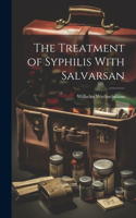 Treatment of Syphilis With Salvarsan