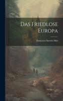 friedlose Europa