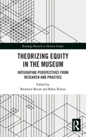 Theorizing Equity in the Museum