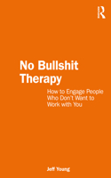 No Bullshit Therapy