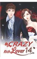 Crazy Rich Lover 14