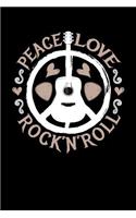 Peace Love Rock N Roll