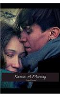Karain, A Memory: The Brilliant Novel (Annotated) By Joseph Conrad.