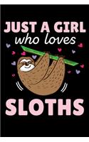JUST A GIRL who loves SLOTHS