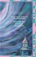 Moon, Mood, Wellness and Mindfulness Tracker Planner plus Journal 2019 4th Qtr October - December