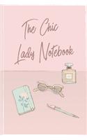 The Chic Lady Notebook
