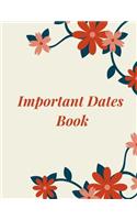 Important Dates Book: Record All Your Important Dates to Remember(1 Important Dates Book)