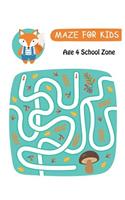 Mazes for Kids Age 4 School Zone: Fun and Challenging Mazes for Solving Skills