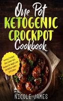 One Pot Ketogenic Crockpot Cookbook