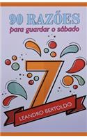 90 Razões Para Guardar o Sábado