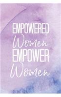 Empowered Women Empower Women