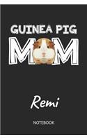 Guinea Pig Mom - Remi - Notebook