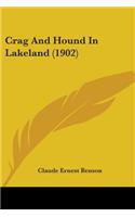 Crag And Hound In Lakeland (1902)