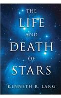 The Life and Death of Stars
