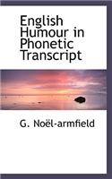 English Humour in Phonetic Transcript