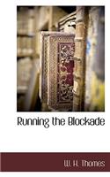 Running the Blockade
