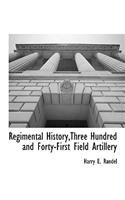 Regimental History, Three Hundred and Forty-First Field Artillery