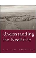 Understanding the Neolithic