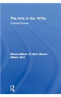 The Arts in the 1970s