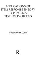 Applications of Item Response Theory To Practical Testing Problems