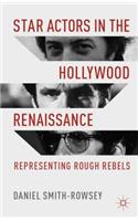 Star Actors in the Hollywood Renaissance