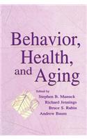 Behavior, Health, and Aging