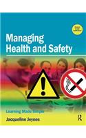 Managing Health and Safety